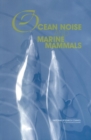 Image for Ocean Noise and Marine Mammals.