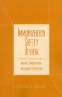 Image for Immunization Safety Review: Multiple Immunizations and Immune Dysfunction