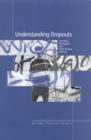 Image for Understanding Dropouts: Statistics, Strategies, and High-stakes Testing.
