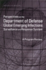 Image for Perspectives On the Department of Defense Global Emerging Infections Surveillance and Response System: A Program Review.