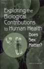Image for Exploring the Biological Contributions to Human Health: Does Sex Matter?