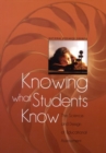 Image for Knowing What Students Know: The Science and Design of Educational Assessment.