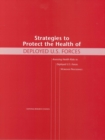 Image for Strategies to Protect the Health of Deployed U.s. Forces: Assessing Health Risks to Deployed U.s. Forces : Workshop Proceedings.