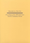 Image for Materials in a New Era: Proceedings of the 1999 Solid State Sciences Committee Forum.