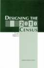 Image for Designing the 2010 Census: First Interim Report.