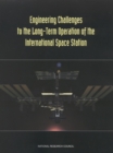 Image for Engineering Challenges to the Long-term Operation of the International Space Station.