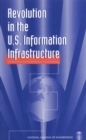 Image for Revolution in the U.S. Information Infrastructure.