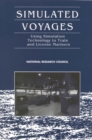 Image for Simulated Voyages: Using Simulation Technology to Train and License Mariners