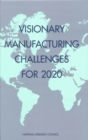 Image for Visionary manufacturing challenges for 2020