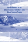 Image for Future directions for the National Science Foundation&#39;s Arctic Natural Sciences Program