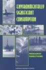 Image for Environmentally Significant Consumption: Research Directions