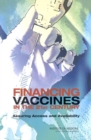Image for Financing Vaccines in the 21st Century: Assuring Access and Availability.