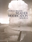 Image for Critical Issues in Weather Modification Research.