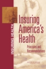 Image for Insuring America&#39;s Health: Principles and Recommendations.