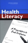 Image for Health Literacy: A Prescription to End Confusion.