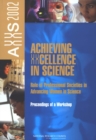 Image for Achieving Xxcellence in Science: Role of Professional Societies in Advancing Women in Science : Proceedings of a Workshop Axxs 2000.