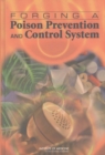 Image for Forging a Poison Prevention and Control System.