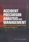 Image for Accident Precursor Analysis and Management: Reducing Technological Risk Through Diligence.