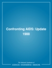Image for Confronting AIDS. : Update 1988