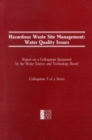 Image for Hazardous waste site management: water quality issues : report on a colloquium