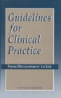 Image for Guidelines for Clinical Practice: From Development to Use