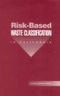 Image for Risk-based waste classification in California