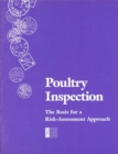 Image for Poultry Inspection: The Basis for a Risk-Assessment Approach.