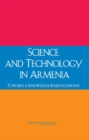 Image for Science and technology in Armenia: toward a knowledge-based economy