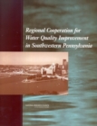 Image for Regional cooperation for water quality improvement in southwestern Pennsylvania