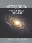 Image for Assessment of options for extending the life of the Hubble Space Telescope: final report