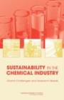 Image for Sustainability in the chemical industry: grand challenges and research needs