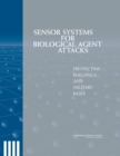 Image for Sensor systems for biological agent attacks: protecting buildings and military bases