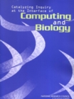 Image for Catalyzing inquiry at the interface of computing and biology