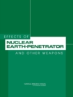 Image for Effects of nuclear earth-penetrator and other weapons