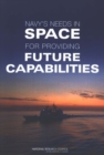 Image for Navy&#39;s needs in space for providing future capabilities