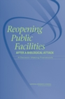 Image for Reopening public facilities after a biological attack: a decision making framework