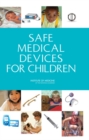Image for Safe medical devices for children