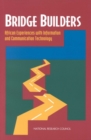 Image for Bridge builders: African experiences with information and communication technology