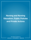 Image for Nursing and nursing education: public policies and private actions