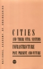 Image for Cities and their vital systems: infrastructure past, present, and future