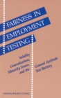 Image for Fairness in Employment Testing: Validity Generalization, Minority Issues, and the General Aptitude Test Battery.