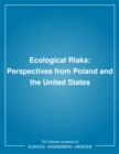 Image for Ecological risks: perspectives from Poland and the United States