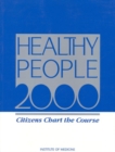 Image for Healthy people 2000: citizens chart the course