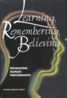 Image for Learning, remembering, believing: enhancing human performance