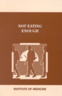 Image for Not eating enough: overcoming underconsumption of military operational rations
