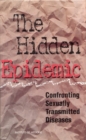 Image for The hidden epidemic: confronting sexually transmitted diseases