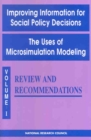 Image for Improving Information for Social Policy Decisions -- The Uses of Microsimulation Modeling: Volume I, Review and Recommendations