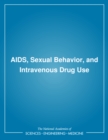Image for Turner: Aids Sexual Behavior &amp; Intravenous Drug Use (cloth)