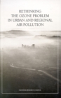Image for Rethinking the ozone problem in urban and regional air pollution