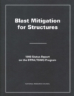 Image for Blast Mitigation for Structures: 1999 Ststus Report On the Dtra/tswg Program.